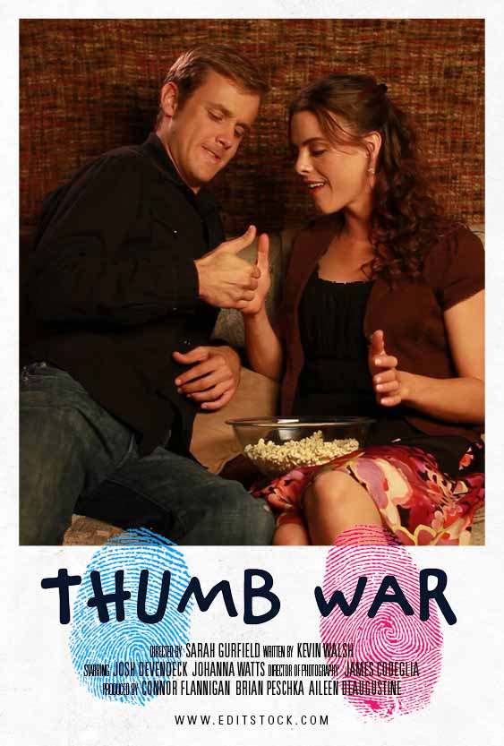 A promotional film poster for 'Thumb War' featuring two characters, a man and a woman, sitting across from each other, engaging in a thumb war with a bowl of popcorn in front of them. The title 'THUMB WAR' is prominently displayed at the bottom.